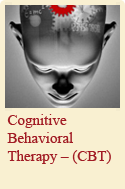 Cognitive Behavioral Therapy � (CBT)